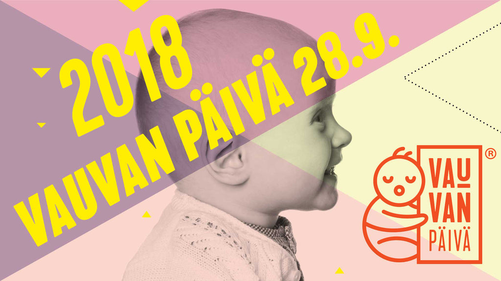 Tule juhlimaan Vauvan päivää kanssamme!